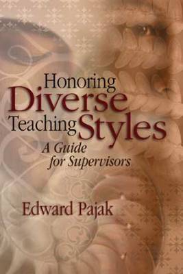 Book banner image for Honoring Diverse Teaching Styles: A Guide for Supervisors