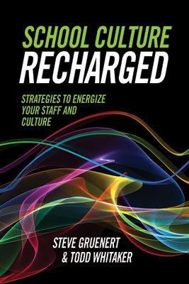 Book banner image for School Culture Recharged: Strategies to Energize Your Staff and Culture