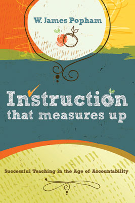Book banner image for Instruction That Measures Up: Successful Teaching in the Age of Accountability