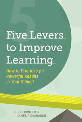 Book banner image for Five Levers to Improve Learning: How to Prioritize for Powerful Results in Your School