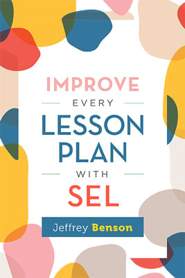 Book banner image for Improve Every Lesson Plan with SEL