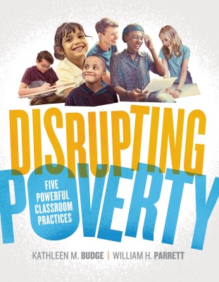 Book banner image for Disrupting Poverty: Five Powerful Classroom Practices