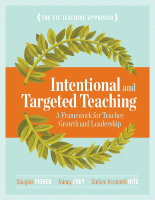Book banner image for Intentional and Targeted Teaching: A Framework for Teacher Growth and Leadership