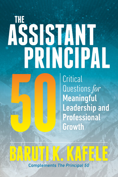 Book banner image for The Assistant Principal 50: Critical Questions for Meaningful Leadership and Professional Growth