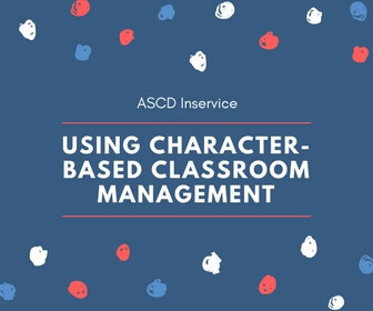 Using Character-Based Classroom Management Thumbnail
