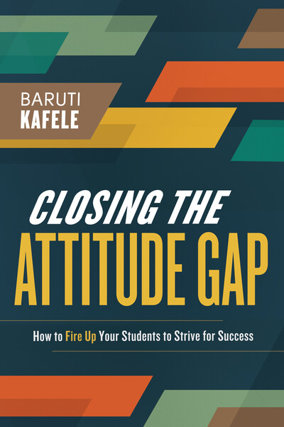 Book banner image for Closing the Attitude Gap: How to Fire Up Your Students to Strive for Success