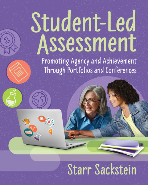 Book banner image for Student-Led Assessment: Promoting Agency and Achievement Through Portfolios and Conferences