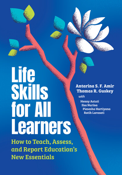 Book banner image for Life Skills for All Learners: How to Teach, Assess, and Report Education's New Essentials