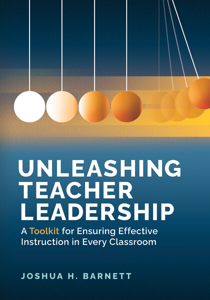 Book banner image for Unleashing Teacher Leadership: A Toolkit for Ensuring Effective Instruction in Every Classroom